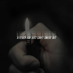 A Fever You Just Can't Sweat Out