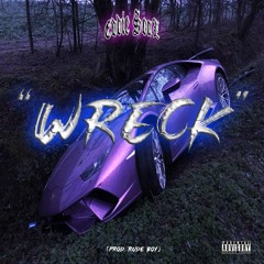 Wreck (ft. Shiloh Dynasty)