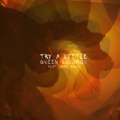 Try a Little feat. Abby Anna