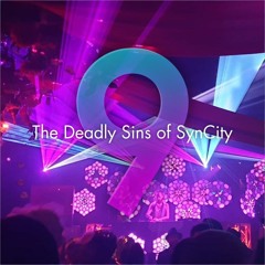 The Deadly Sins of SynCity