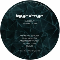 Absent - Thin Leaves [BMD030 | Premiere]
