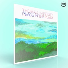 Thomas Hardisty 'Peace in the Plaza'