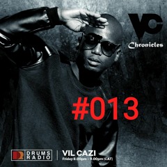 DrumsRadio - Chronicles By @VilCazi #013