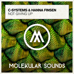 C-Systems & Hanna Finsen - Not Giving Up