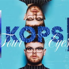 Four Eyes - KOPS (Official Music)
