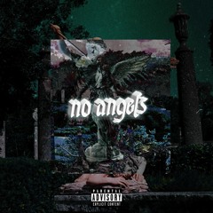 No Angels (Prod. So Low)