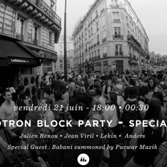 Fête de la Musique • Block Party Special 10 ans • Julien Renou X Jean Viril