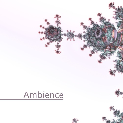 Ambience