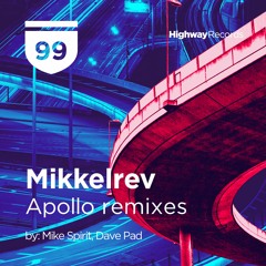 Mikkelrev — Apollo (Dave Pad Remix)