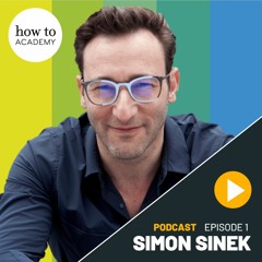 Simon Sinek - How to Lead in the 21st Century