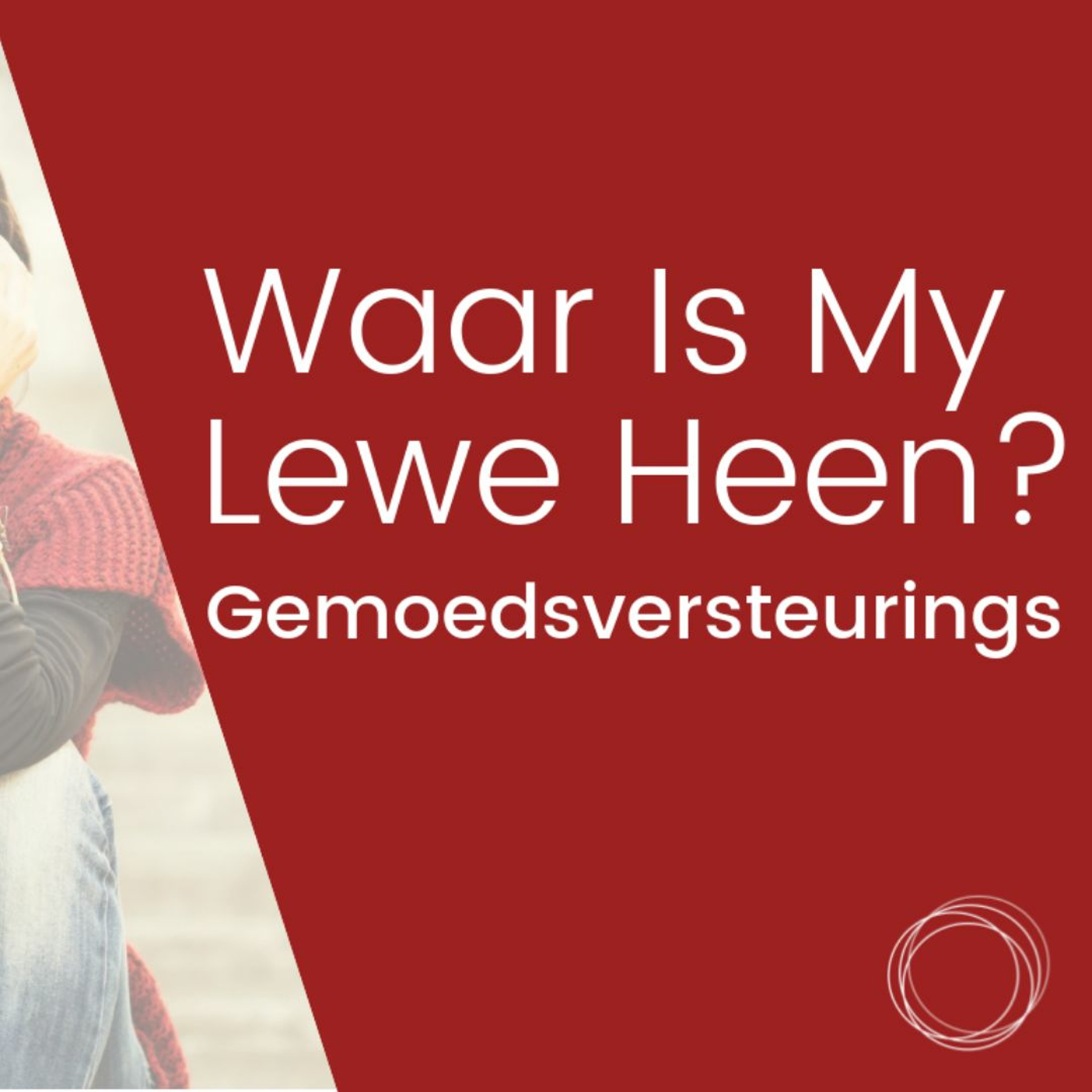 Waar Is My Lewe Heen?: Gemoedsversteurings met Pierre Du Plessis (Aanddiens)