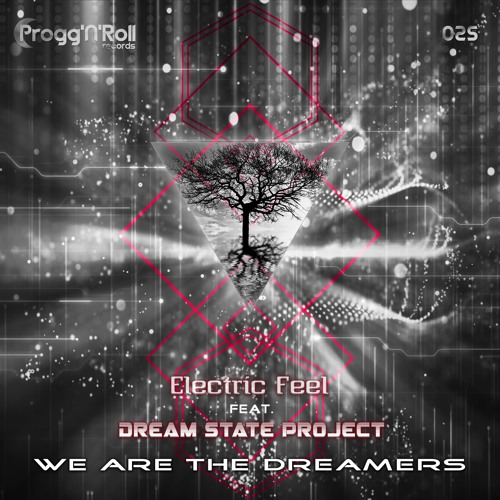 Electric Feel, Dream State Project - Electric Dream