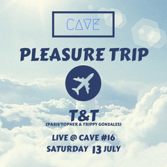 Pleasure Trip @ CAVE Brussels 13-07-2019