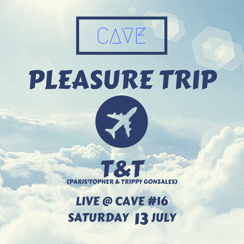 Pleasure Trip @ CAVE Brussels 13-07-2019