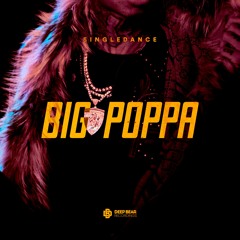 SingleDance - Big Poppa [Free Download]
