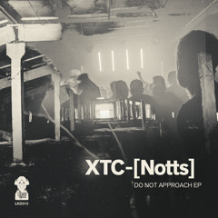 Premiere: XTC-[Notts] 'Grave Robbers From Outer Space' [Locked Up Music]
