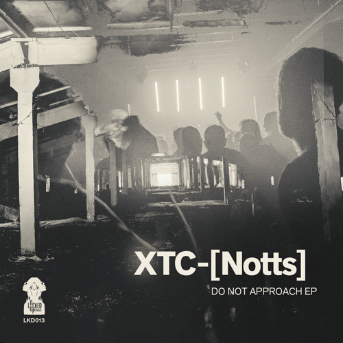 Premiere: XTC-[Notts] 'Grave Robbers From Outer Space' [Locked Up Music]