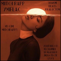 «Mitch Rapp - YMFLAC (Instrumental)»