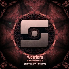 WARRIORS - WE ARE WARRIORS (FEAT KEMIS) (SI-MOON RMX) FREE DOWNLOAD