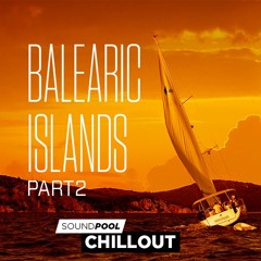 Chillout - Balearic Islands Part 2 - Soundpool - Demo