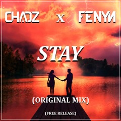 Chaoz X Fenyn - Stay (Extended Mix)