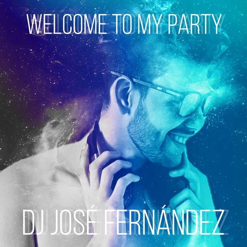 Welcome To My Party 2k19
