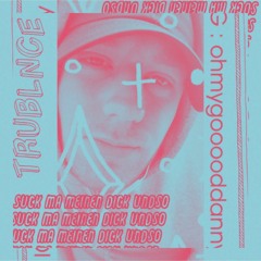 Suck Ma Meinen Dick Und So