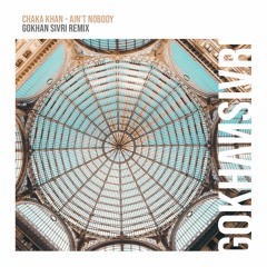 Chaka Khan - Ain't Nobody (Gökhan Sivri Remix)