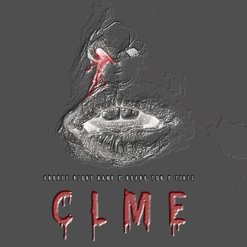 CLME (Tử tế version) - Hoàng Tôn x Andree