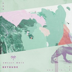 DWcast #014 - Beyhude