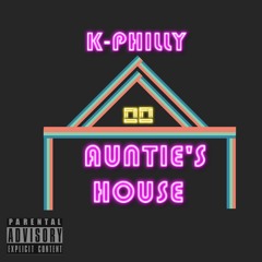 K-Philly: Auntie's House