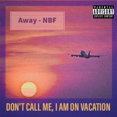 Away (Prod. Ice Starr) - NBF