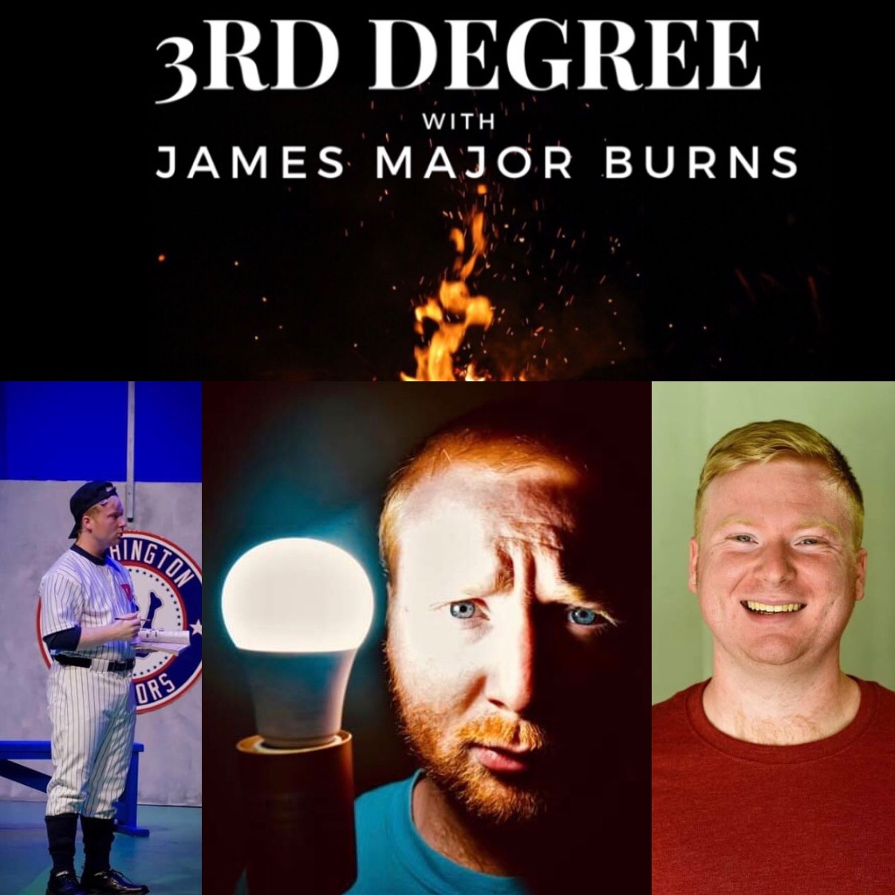 3rd Degree with James Major Burns