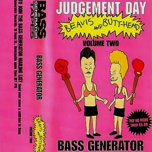 Bass Generator - Judgement Day vs Beavis & Butthead vol 2 (1995)