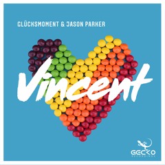 Glücksmoment & Jason Parker - Vincent (Extended Mix) | Gecko Recordings