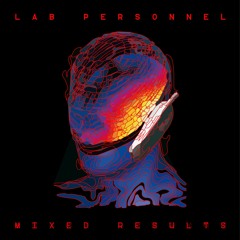Lab Personnel - Interrogation Strategy
