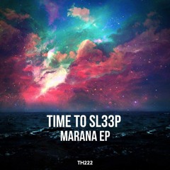 Premiere: TH222_Time To Sl33p - Inanis (Original Mix)
