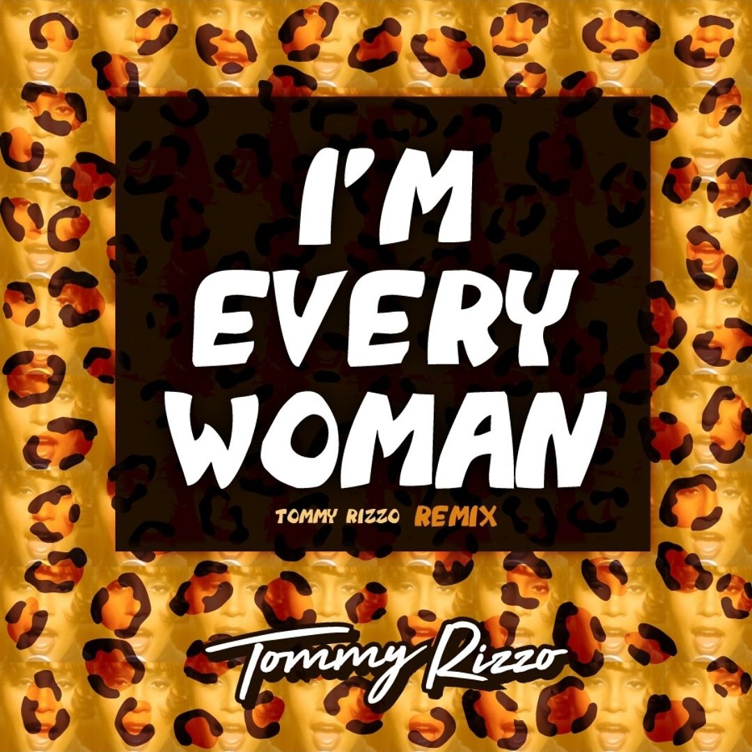 Whitney Houston – I’m Every Woman – Tommy Rizzo Remix >>>download at more/meer button<<<