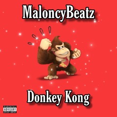 MaloncyBeatz - Donkey Kong