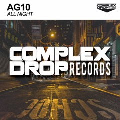 AG10 - All Night (Original Mix) [Out Now]