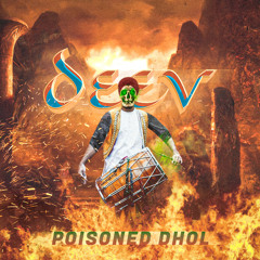Deev - Poisoned Dhol