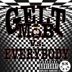 Gelt Mob Love tah hate