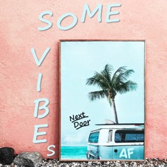 Some Vibes Next Door