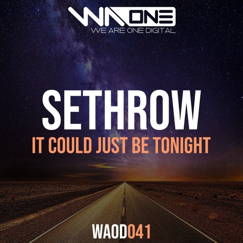 SethroW - It could just be tonight