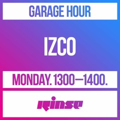 Garage Hour: Izco - 15th July 2019