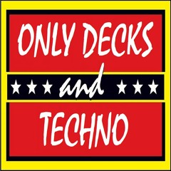 TapeFive - Only Decks and Techno July 2019