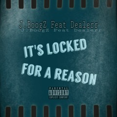 BoogZ And Dealerr(It's Locked)produced By Noodles