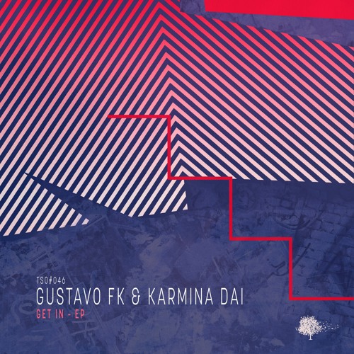 GUSTAVO FK & KARMINA DAI - GET IN (ORIGINAL MIX) SC EDIT