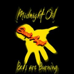 Midnight Oil - Beds Are Burning (Scodi Angel Bootleg)