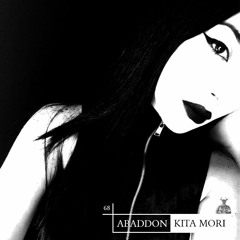 Abaddon Podcast 068 X Kita Mori